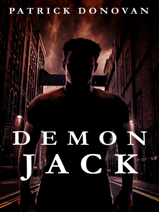 Title details for Demon Jack by Patrick Donovan - Available